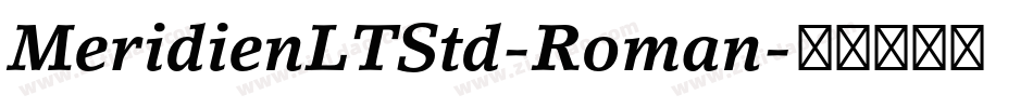 MeridienLTStd-Roman字体转换