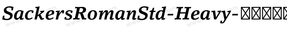SackersRomanStd-Heavy字体转换