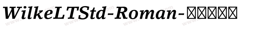 WilkeLTStd-Roman字体转换