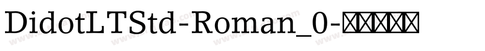 DidotLTStd-Roman_0字体转换