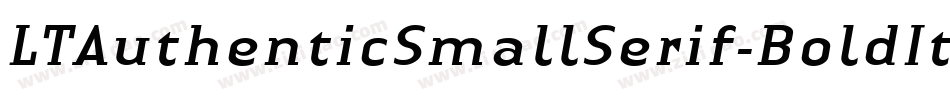 LTAuthenticSmallSerif-BoldIt字体转换