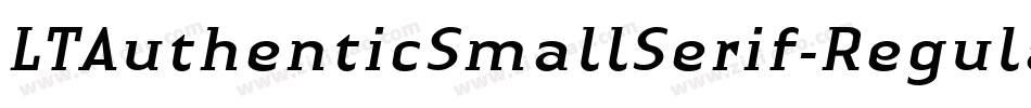 LTAuthenticSmallSerif-Regular字体转换