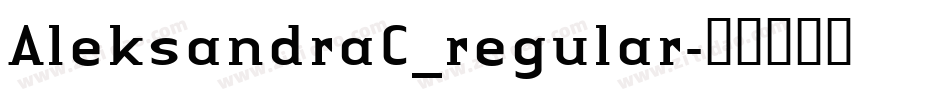 AleksandraC_regular字体转换