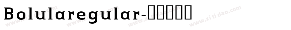 Bolularegular字体转换