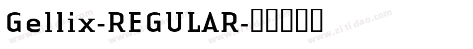 Gellix-REGULAR字体转换