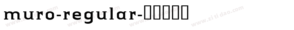 muro-regular字体转换