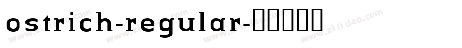 ostrich-regular字体转换