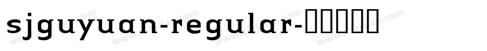 sjguyuan-regular字体转换