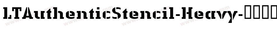 LTAuthenticStencil-Heavy字体转换