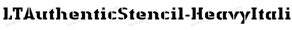 LTAuthenticStencil-HeavyItalic字体转换