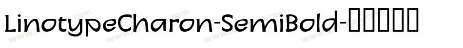 LinotypeCharon-SemiBold字体转换