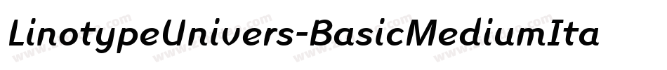 LinotypeUnivers-BasicMediumItalic字体转换