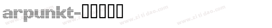 ARPUNKT字体转换