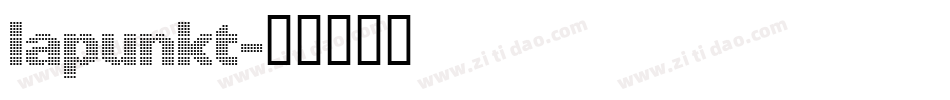 Lapunkt字体转换