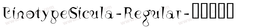 LinotypeSicula-Regular字体转换