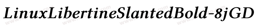 LinuxLibertineSlantedBold-8jGD字体转换
