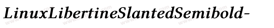 LinuxLibertineSlantedSemibold-YOpj字体转换 LinuxLibertineSlantedSemibold-YOpj字体转换