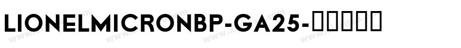 LionelMicroNbp-gA25字体转换