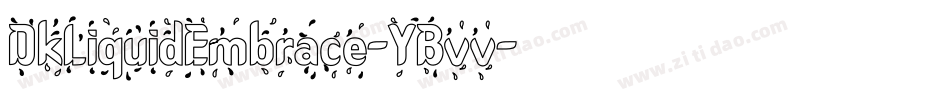 DkLiquidEmbrace-YBvv字体转换