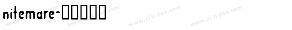 nitemare字体转换