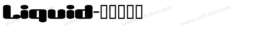 Liquid字体转换