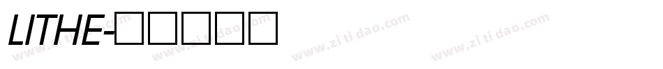 LITHE字体转换