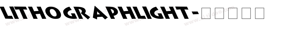 LithographLight字体转换