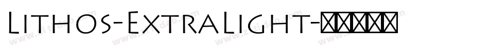 Lithos-ExtraLight字体转换