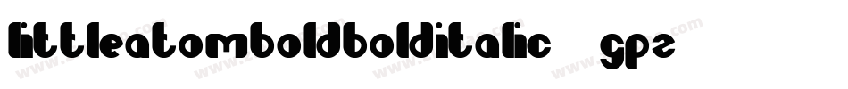 LittleAtomBoldBoldItalic-3Gpz字体转换