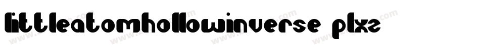 LittleAtomHollowInverse-plXZ字体转换