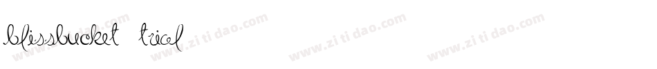 BlissBucket_trial字体转换