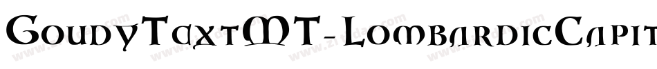GoudyTextMT-LombardicCapitals字体转换