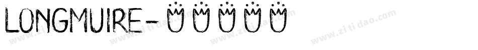 Longmuire字体转换