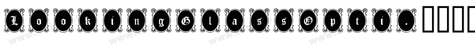 LookingGlassOpti字体转换