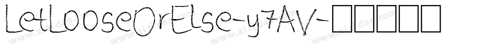 LetLooseOrElse-y7AV字体转换