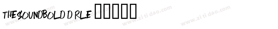 TheSoundBold-d9rLE字体转换