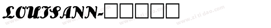 LOUISANN字体转换