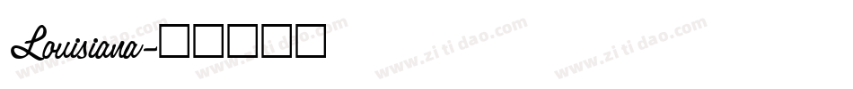 Louisiana字体转换