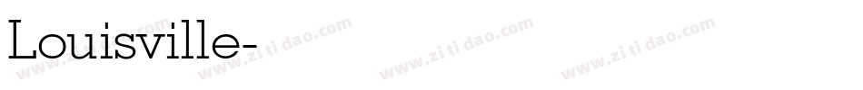 Louisville字体转换