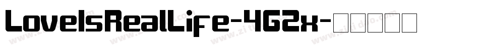 LoveIsRealLife-4G2x字体转换