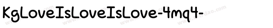KgLoveIsLoveIsLove-4mq4字体转换