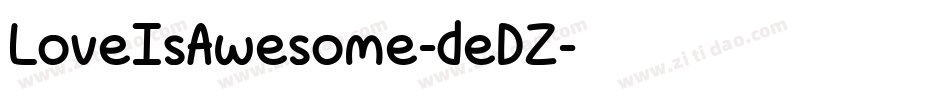 LoveIsAwesome-deDZ字体转换