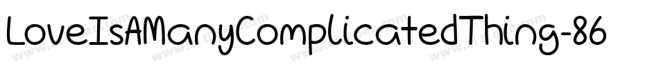 LoveIsAManyComplicatedThing-86Pz字体转换