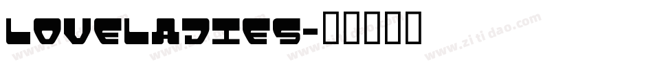 Loveladies字体转换