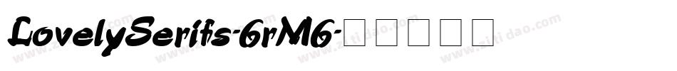 LovelySerifs-6rM6字体转换