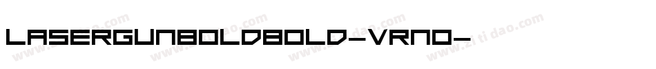 LaserGunBoldBold-VRn0字体转换