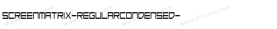 ScreenMatrix-RegularCondensed字体转换
