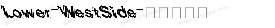 Lower-WestSide字体转换