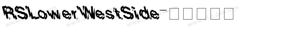 RSLowerWestSide字体转换