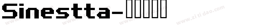 Sinestta字体转换